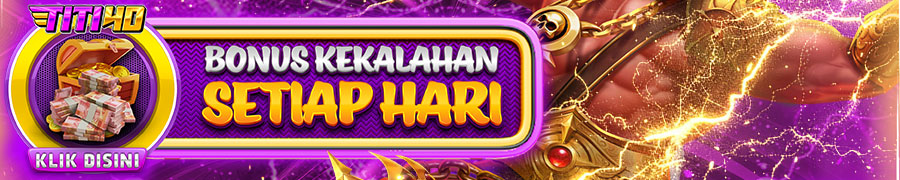 BONUS KEKALAHAN SLOT HARIAN